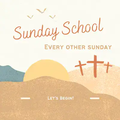 A graphic reading Sunday School Every Other Sunday and Let's Begin! featuring a sunrise, rolling hills, birds, and crosses