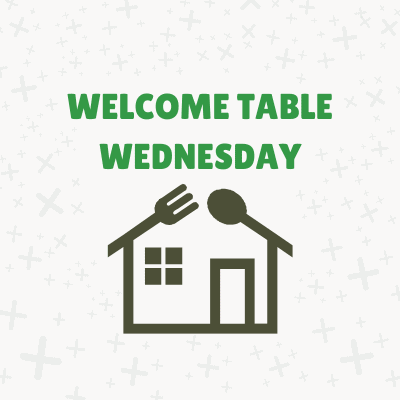 WTW Featured Image Welcome Table Wednesday event at St. Francis Episcopal Parish & Community Center.